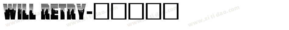 Will Retry字体转换